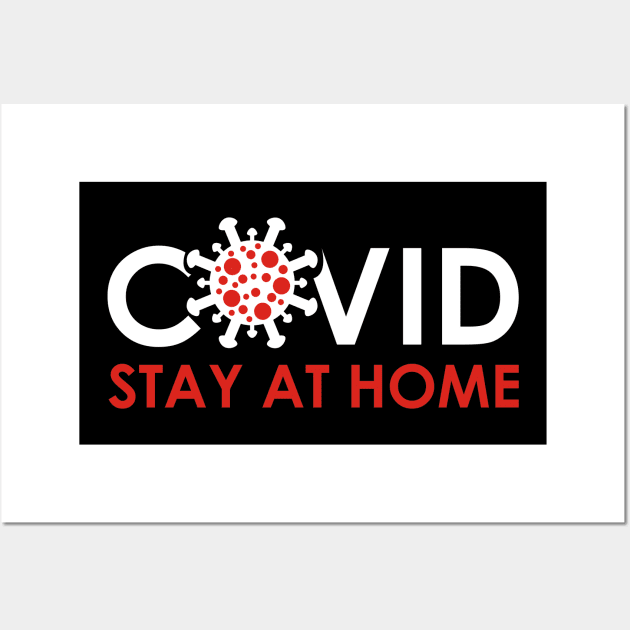 Covid Stay At Home Wall Art by Red Line